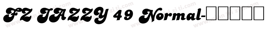 FZ JAZZY 49 Normal字体转换